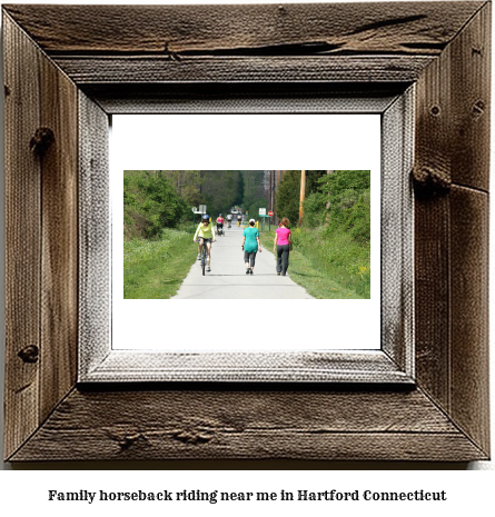 family horseback riding near me in Hartford, Connecticut